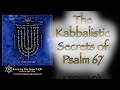 The Kabbalistic Secrets of Psalm 67