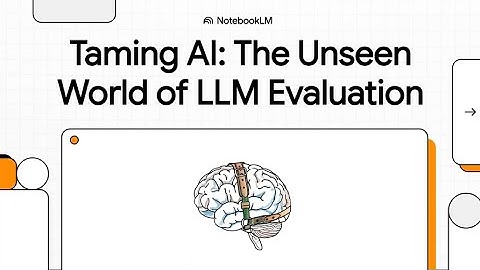 Taming AI  The Unseen World of LLM Evaluation