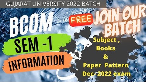 Bcom Sem 1 Gujarat University | Paper Pattern Dec 2022 Exam | All Subjects  @GujaratUniversityIndia