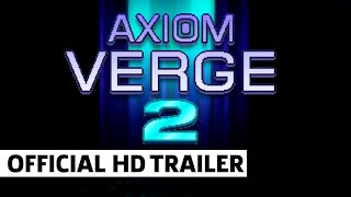 Axiom Verge 2 Breach Gameplay Trailer