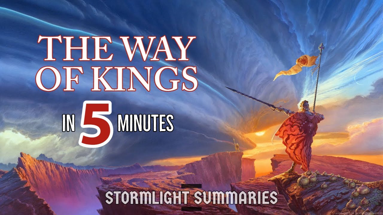 The Way Of Kings In 5 Minutes Stormlight Summaries Youtube