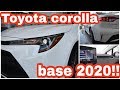 Toyota corolla base 2020 !! | revisión interior y exterior | en español