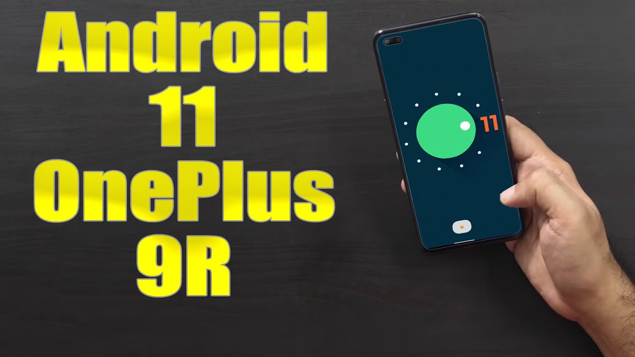 Install Android 11 on OnePlus 9R (Lineage OS 18.1 ) - How to Guide ...