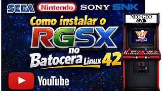 Como instalar o RGSX no Batocera Linux 42 [Conf.+jogos+testes]