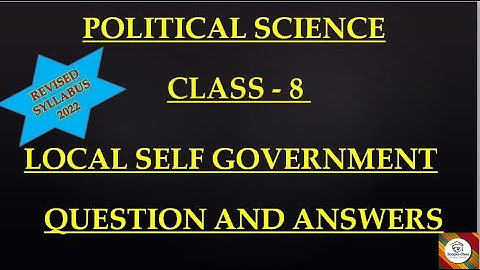 #Kseeb#class 8 Political Science#Local self government#Qstn ans Revised syllabus2022#Scorpio class