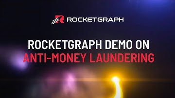 Rocketgraph Anti-Money Laundering Demo