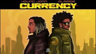 Young Jonn - Currency Feat. Olamide 