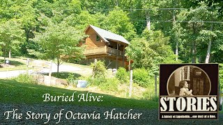 Buried Alive:   The Story of Octavia Hatcher
