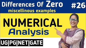 B.Sc-final year mathematics, Numerical analysis, Part-26,Miscellinous examples, By Garima ma