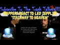 Rappers React To Led Zeppelin "Stairway To Heaven"!!!