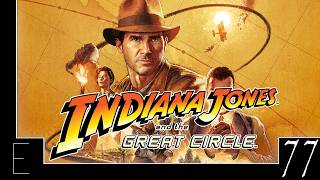 Let’s Play Indiana Jones and the Great Circle (Blind) Part 77 - The Most effective Dynamite