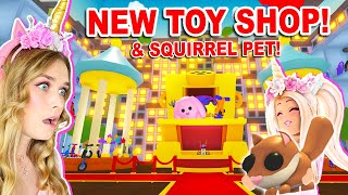 *NEW* TOY SHOP And SQUIRREL PET In Adopt Me! (Roblox)