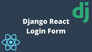 React Django Token Auth Tutorial - 8 - Login Form