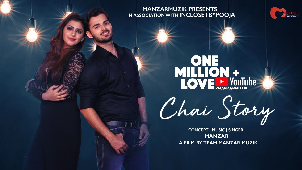 Chai Story (Offical Video) Manzar | Team ManzarMuzik | Latest Hindi Songs 2019 | New Songs 2019