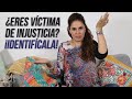 Eres víctima de INJUSTICIA ??  Identificala !!