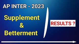 Ap Inter Supplementary & Betterment Exams Results Update 2023