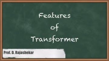 Transformer Features In Electrical Machines Explained | Essential GATE Concepts