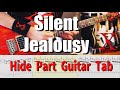 Silent Jealousy X JAPAN 解体新書 Full Guitar Cover With Tab Hide Part