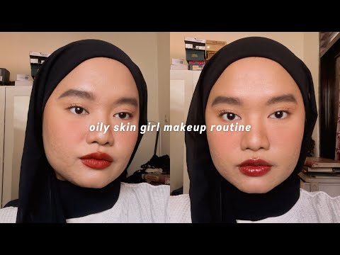 current daily makeup routine (oily skin)