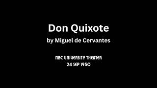 Don Quixote by Miguel de Cervantes |Old Time Radio (1950)