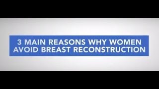 Why Women Do Not Want Breast Reconstruction
