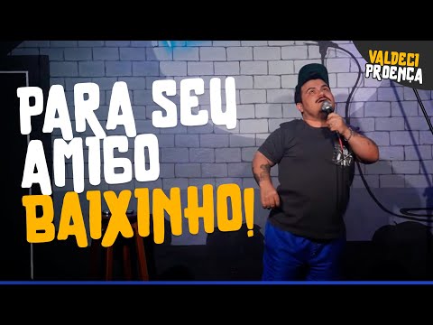 Para seus amigos baixinhos