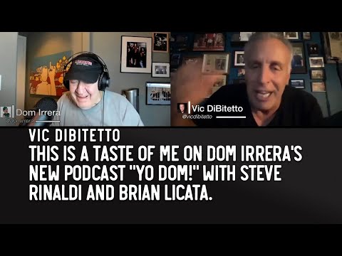 This is a taste of me on Dom Irrera’s new podcast “Yo Dom!” With Steve Rinaldi and Brian Licata.