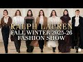 RALPH LAUREN FALL WINTER 2025 26 FASHION SHOW عرض أزياء رالف لورين لموسم خريف وشتاء 2025 2026 