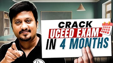UCEED 2026 Strategy: Study Less, Score More | Crack UCEED 2026 In 4 Months