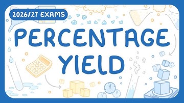 GCSE Chemistry - Percentage Yield - Theoretical & Actual Yield | Calculations (2026/27 exams)