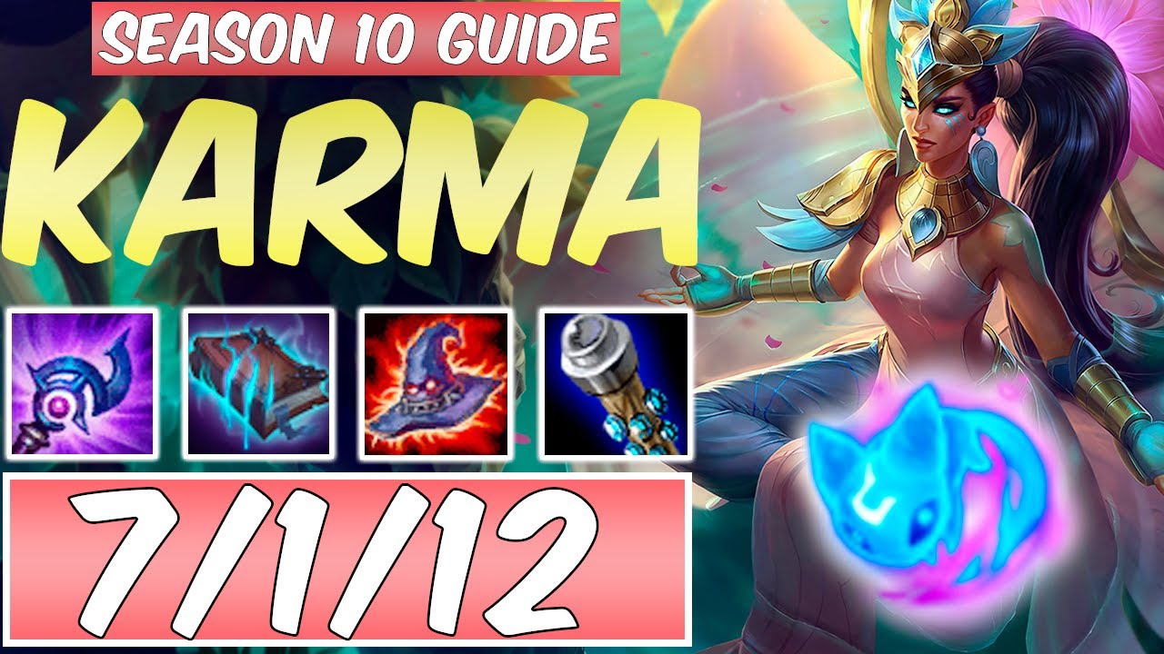 LEARN HOW TO PLAY KARMA SEASON 10 | BEST Build & | Season 10 Karma guide | League of Legends - YouTube