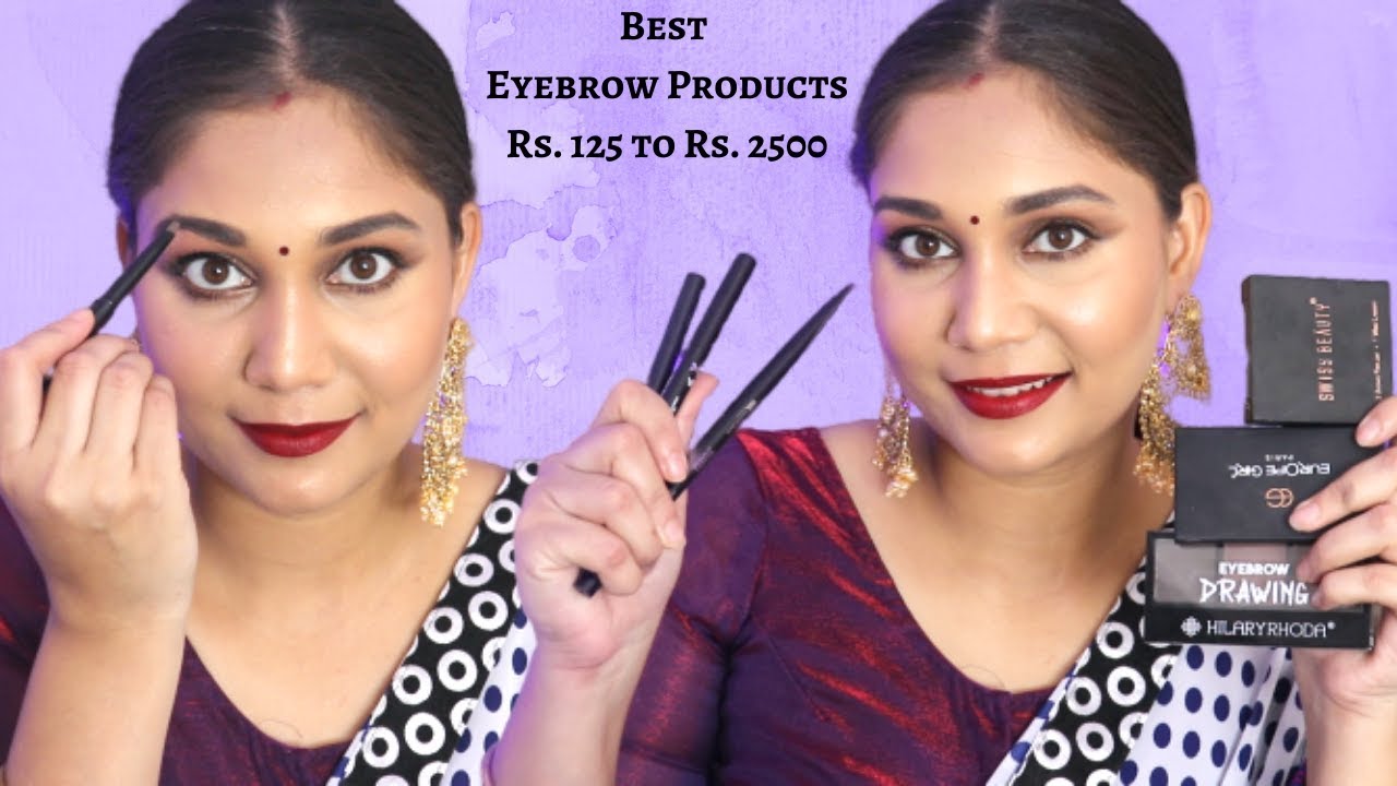 Best Eyebrow Products Starting Rs. 125 to Rs. 2500 | Nidhi Katiyar