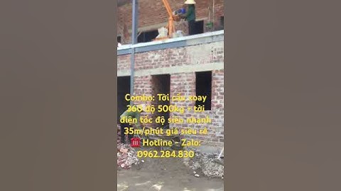 Tời cẩu xoay 360 độ 500kg.Khung tời điện xây dựng. Cần cẩu xoay 360.Cẩu xoay mini. cẩu trục xoay