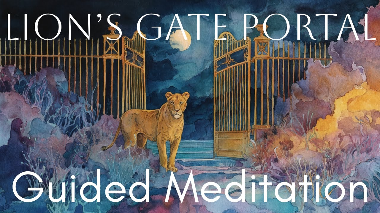 Lion's Gate Portal Guided Meditation | Use the Power to Heal - YouTube