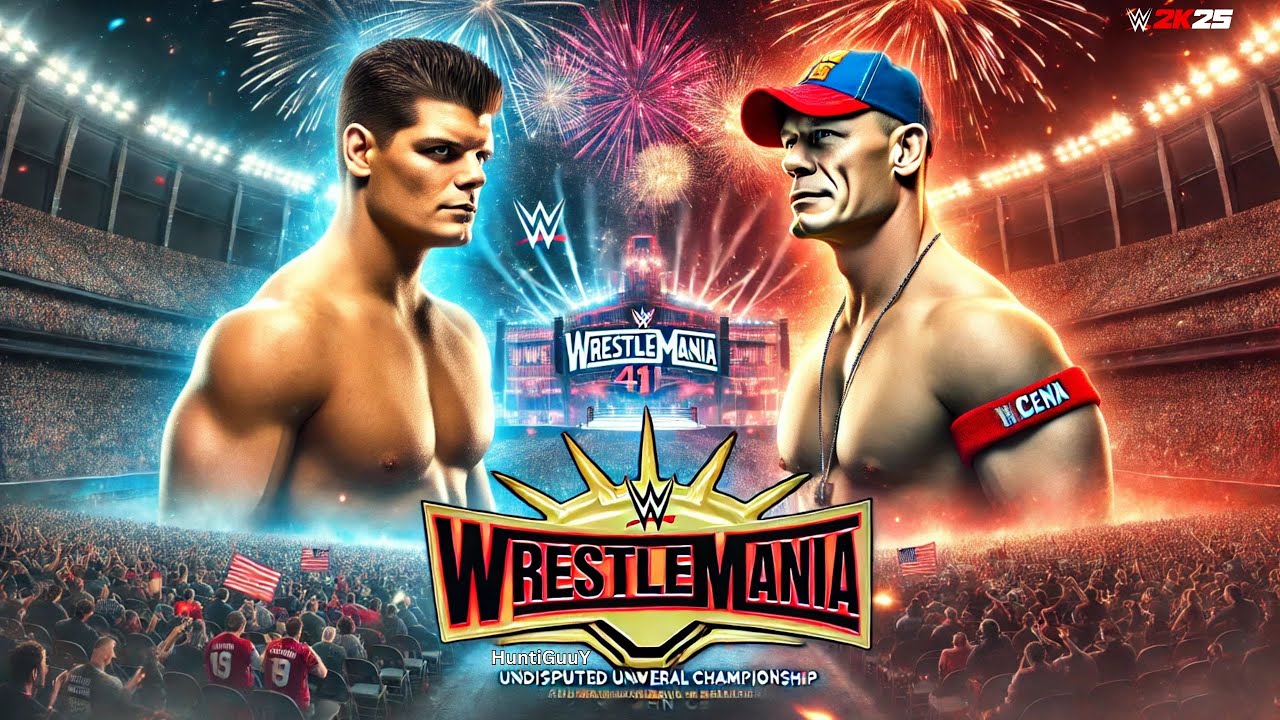 Cody Rhodes vs John Cena WWE WrestleMania 41 Undisputed Universal ...