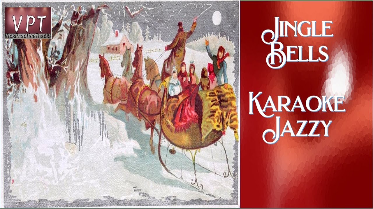 Jingle Bells, karaoke, jazzy YouTube