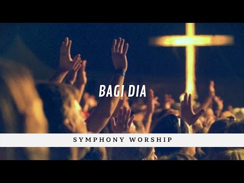 Worship Songs#PUJIAN PENYEMBAHAN-BAGI DIA SEGALA PUJIAN