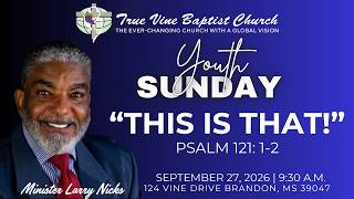 True Vine Youth Sunday Worship 9/27/2026
