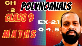 Polynomials Class 9 Maths | Chapter 2 Exercise 2.1 Full Solution Q4 , Q5 | Deepak Sir