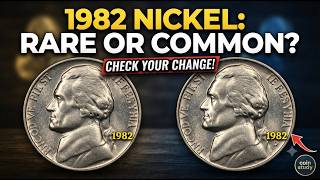 Don’t Spend That! 1982 D Nickel Error Coins Explained