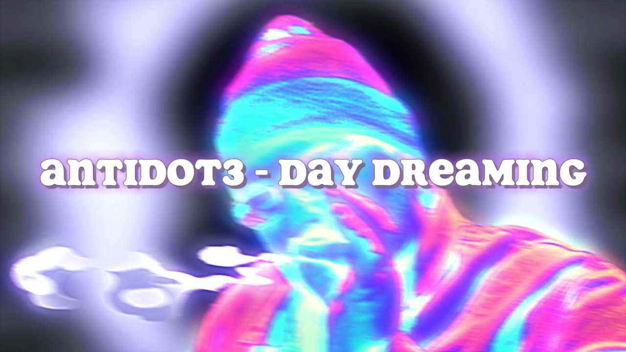 Antidot3 - Day Dreaming (Official Lyric Video)