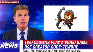 We hired a newscaster to make BTD 6 memes.
