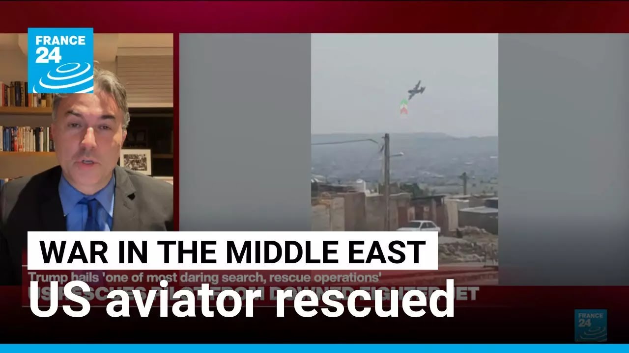 US aviator missing after Iran shot down fighter jet has been rescued • FRANCE 24 English