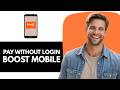 How To Pay Boost Mobile Without Logging In –