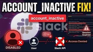 How to Fix Slack Web API Account Inactive Error | Bot Token & Workspace Fix Guide