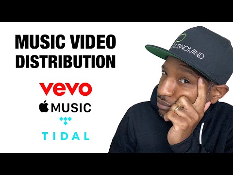 Music Video Distribution: Apple Music, Tidal, VeVo - Best Options