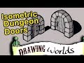 How to Draw Isometric Dungeon Doors - Black and white line art pen and paper