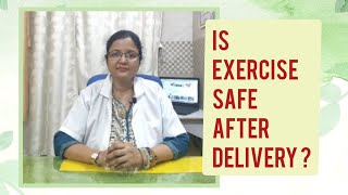 Is Exercise safe after delivery