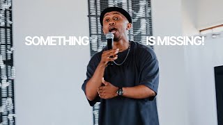 Something Is Missing  Pastor Jay Makopo Faithpoint Cape Town 