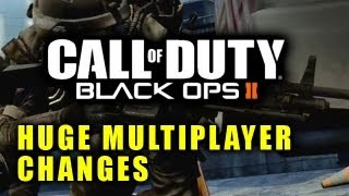 Black Ops 2: HUGE Multiplayer Changes